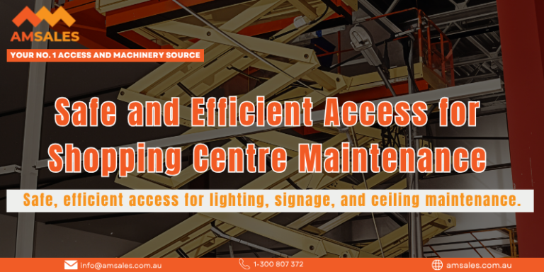 Why Scissor Lifts Are Essential for Shopping Centre and Retail Maintenance